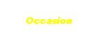 Occasion